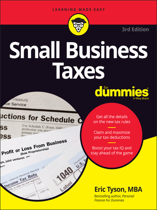 Title details for Small Business Taxes For Dummies by Eric Tyson - Available